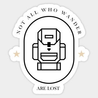 Not All Who Wander Sticker